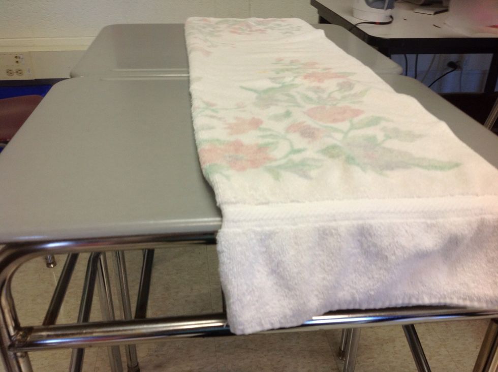Than you put a towel on a table