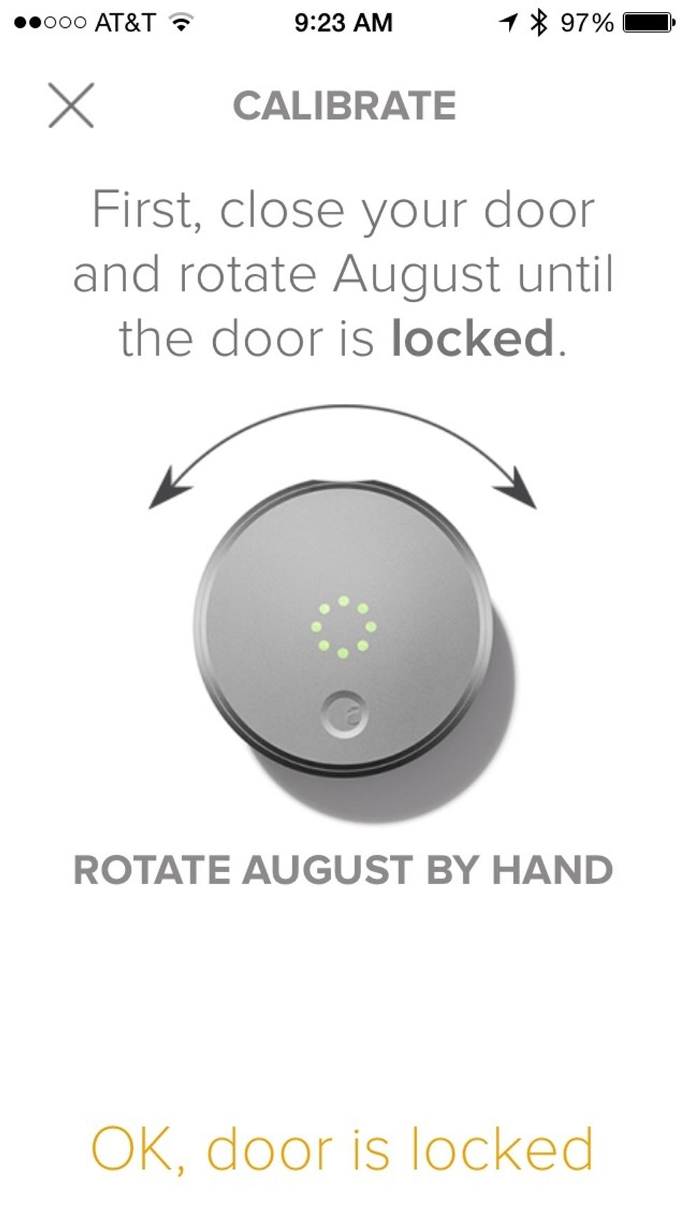 The first step of calibration involves closing the door and locking the lock by hand.
