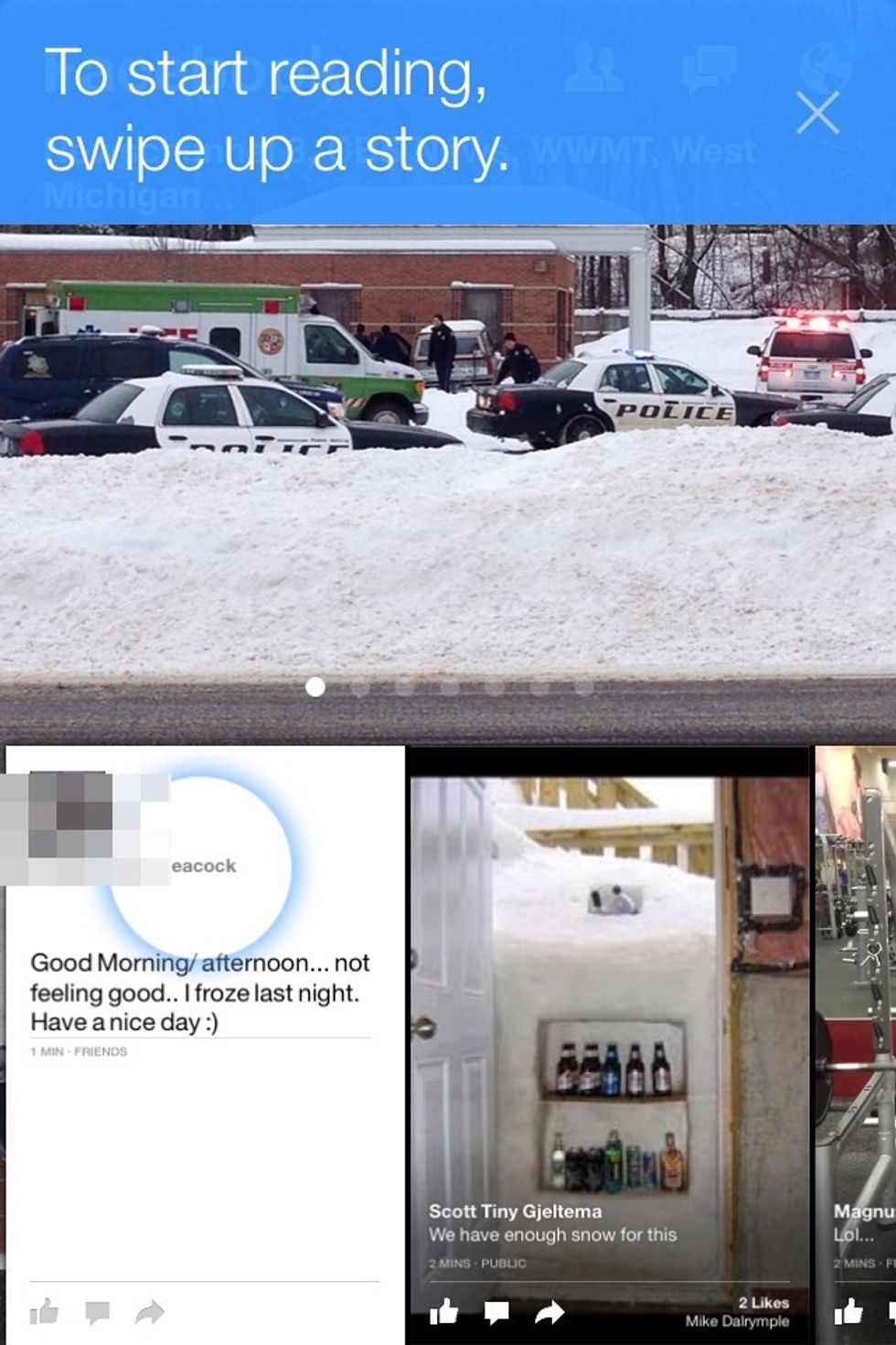 The first thing you'll see is your Facebook timeline. Below are the "Stories". Stories are just the name they use for Facebook posts or articles in other topics. Swipe one up to view it full screen.