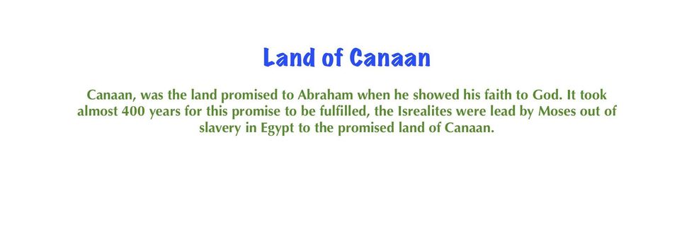 The Importance of the Land of Canaan.