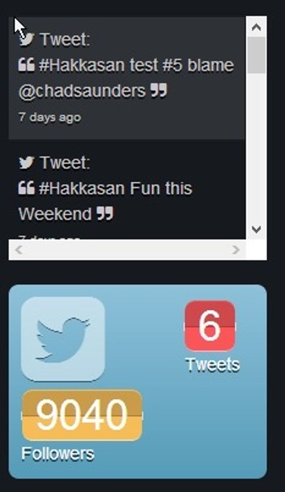 The Twitter widget will track your # of followers, the number of #hakkasan tweets you've made and soon, the number of times you have Retweeted or Favorited a tweet made by the HakkasanLV account.