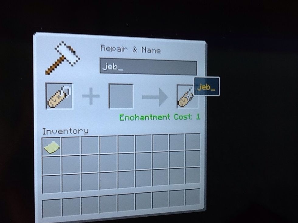 Then it should look like this, and then grab the name tag and put it in ur hot bar