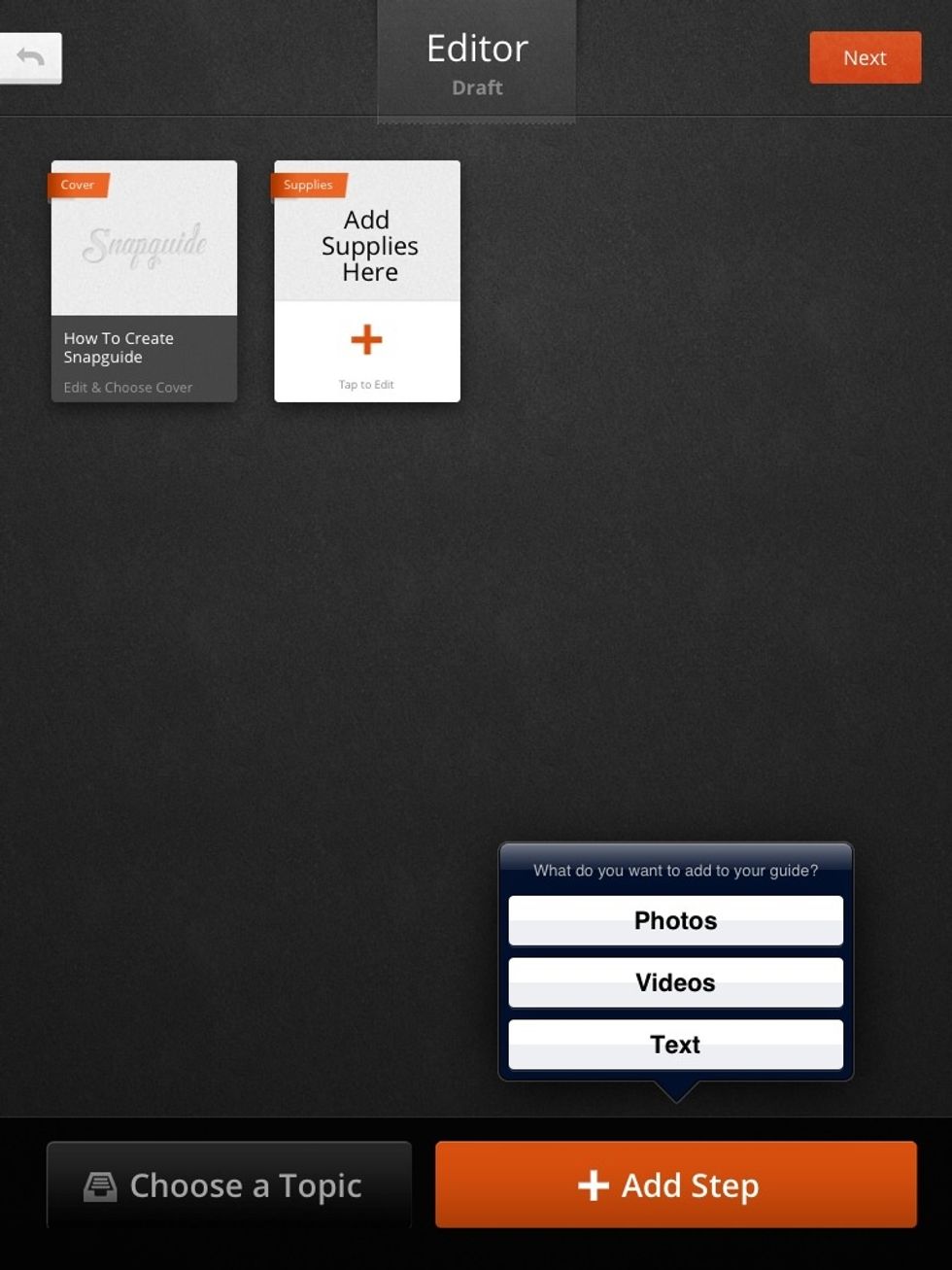 Then you are going to click on add step. You can insert a photo, video or txt