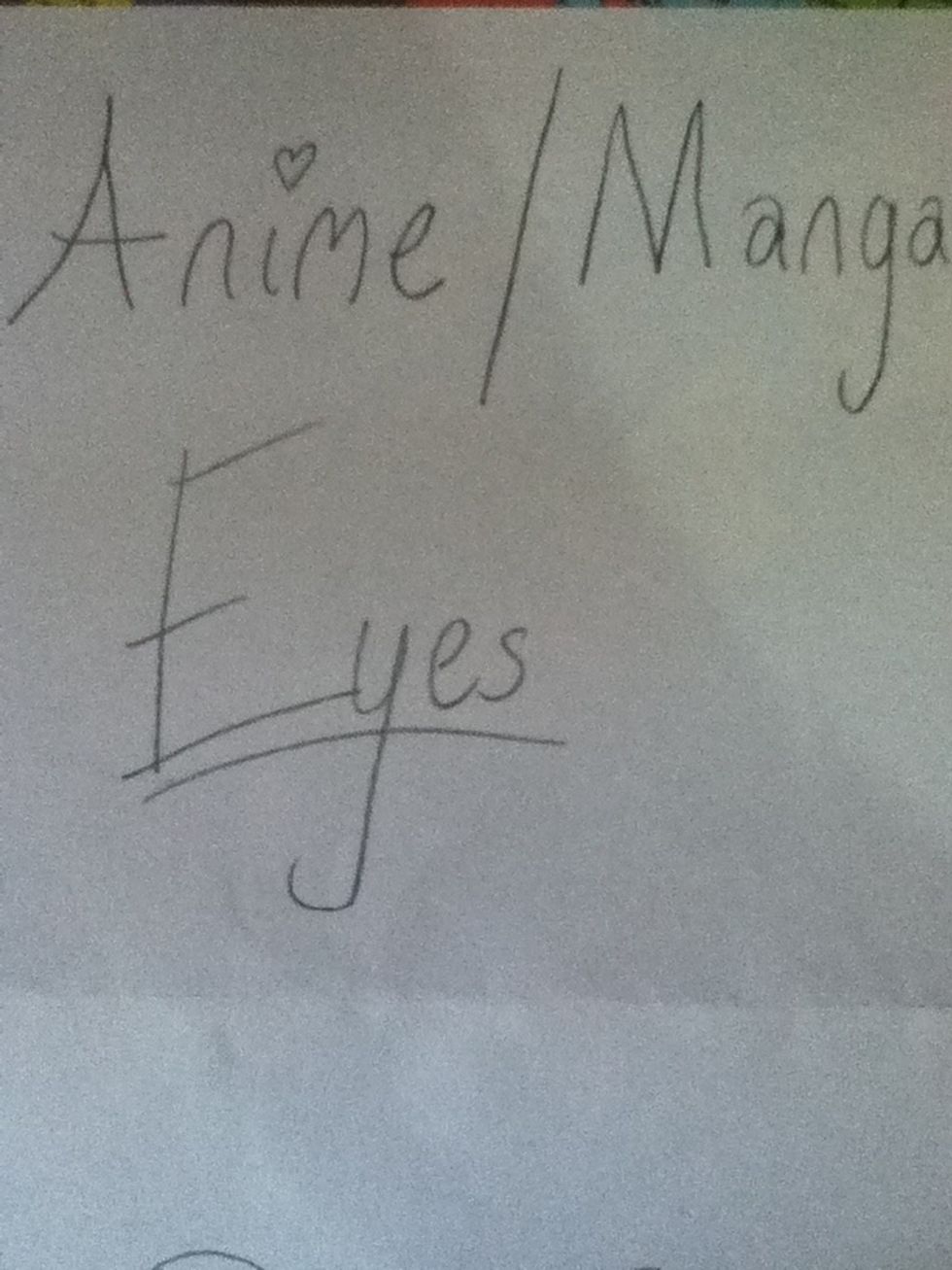 This guide is about how to draw anime/manga eyes!