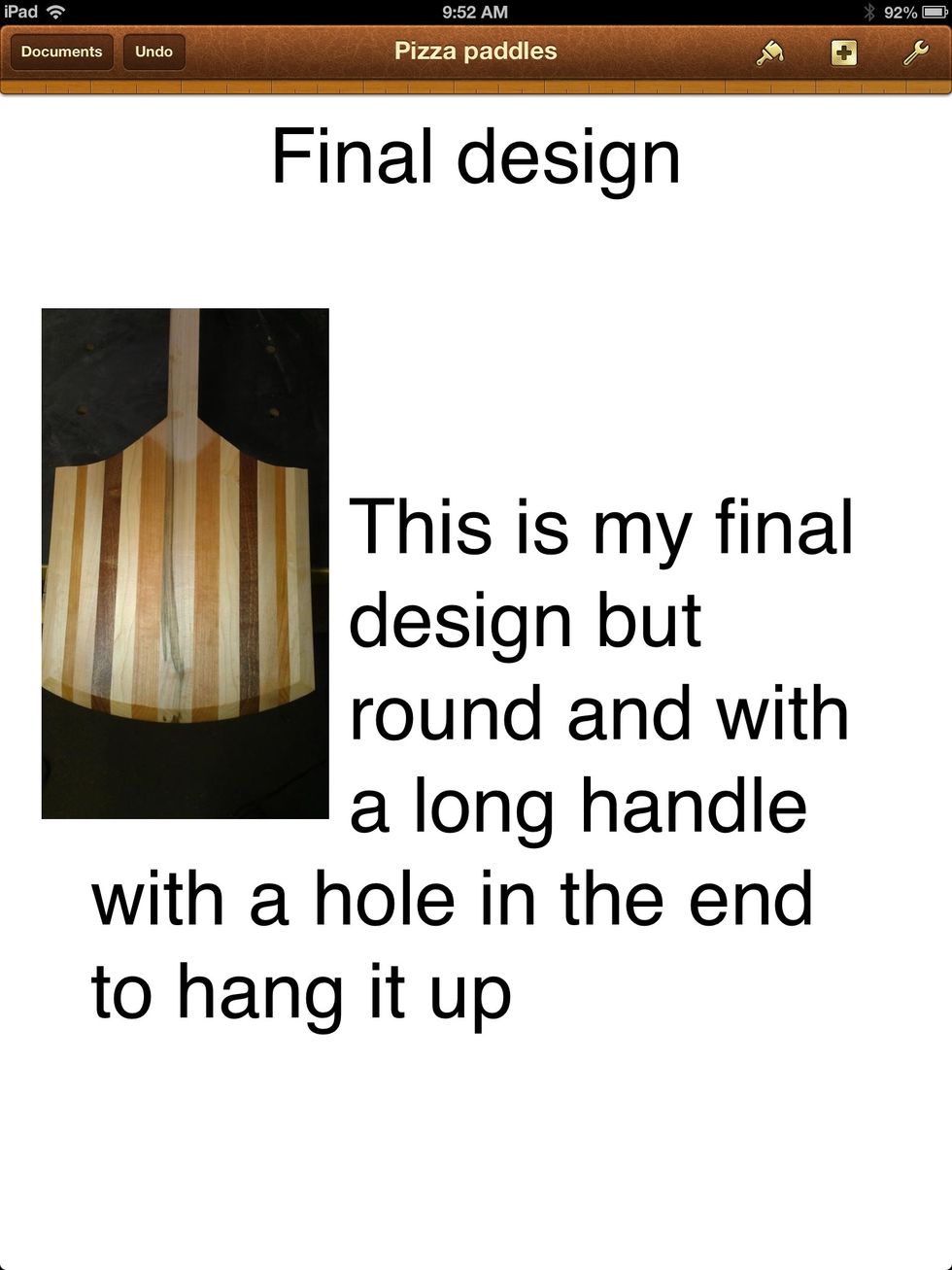 This is my final design but yours will be different