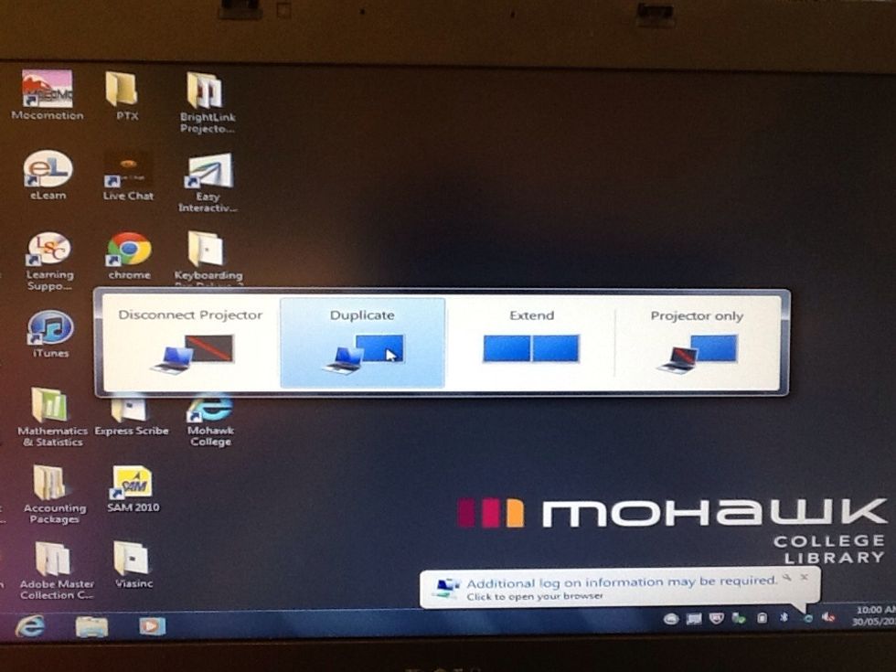 This step may be different for the different brands of laptops. Press the Windows key + P key combination, this will open the display window, select duplicate to display screen.