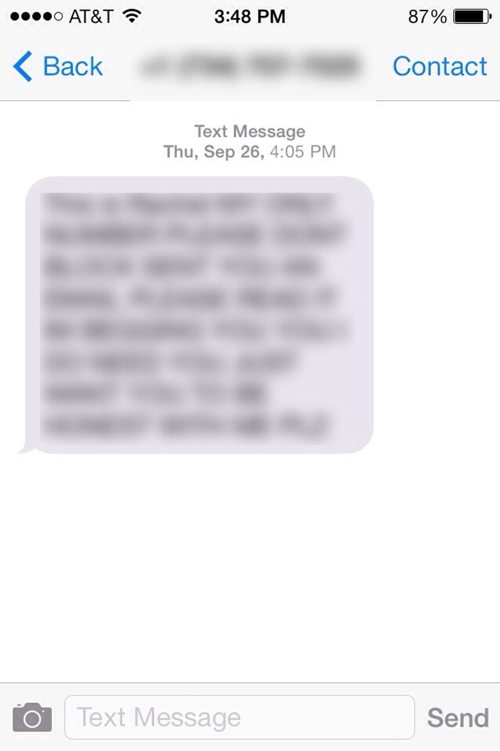 To block someone from a text message. Tap "Contact" in the upper right corner.
