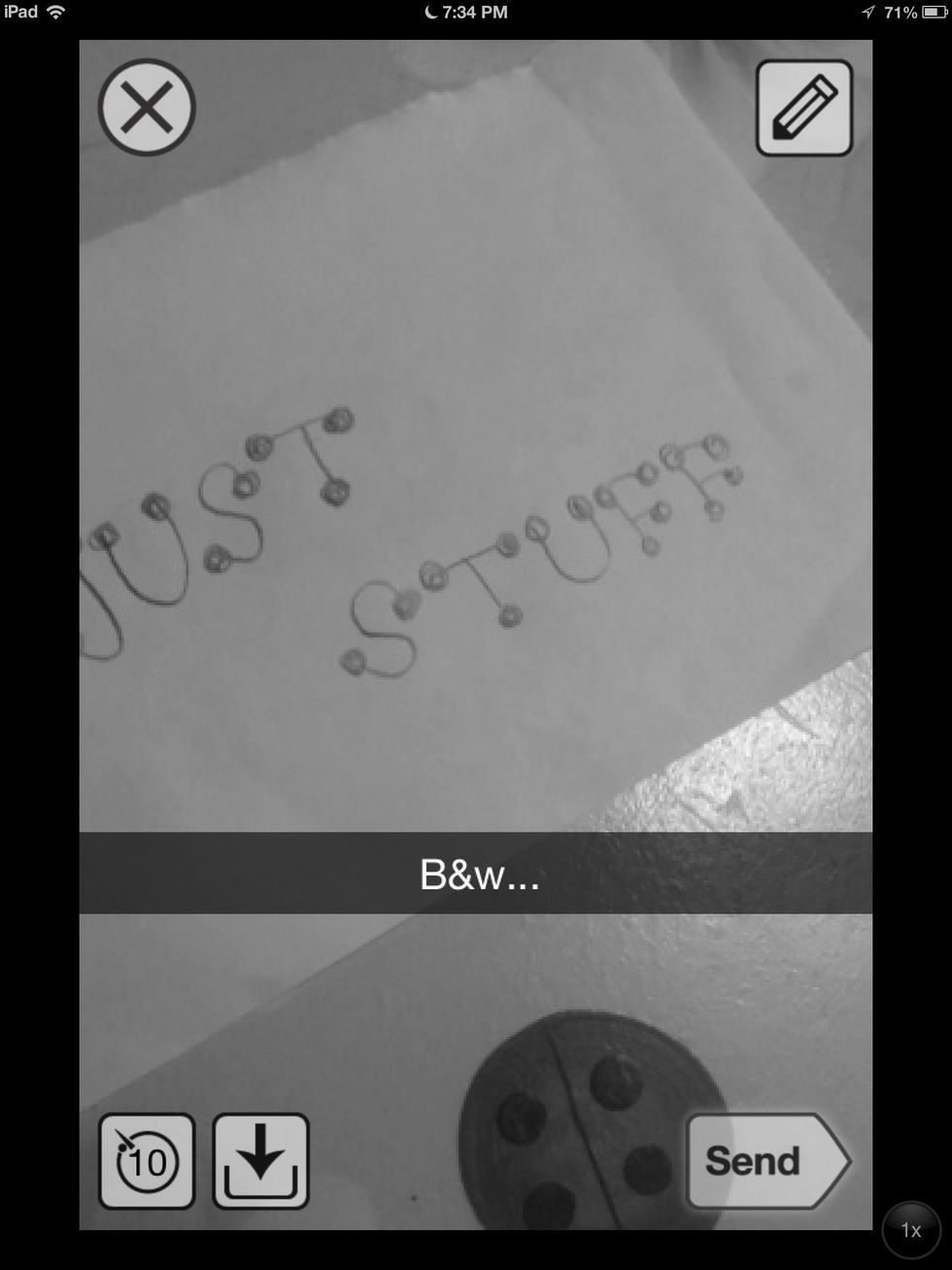 To make your photo black and white, type in "B&w...". Make sure you type in three periods after your "B&w". The "B" also must be uppercase and the "w" lowercase.