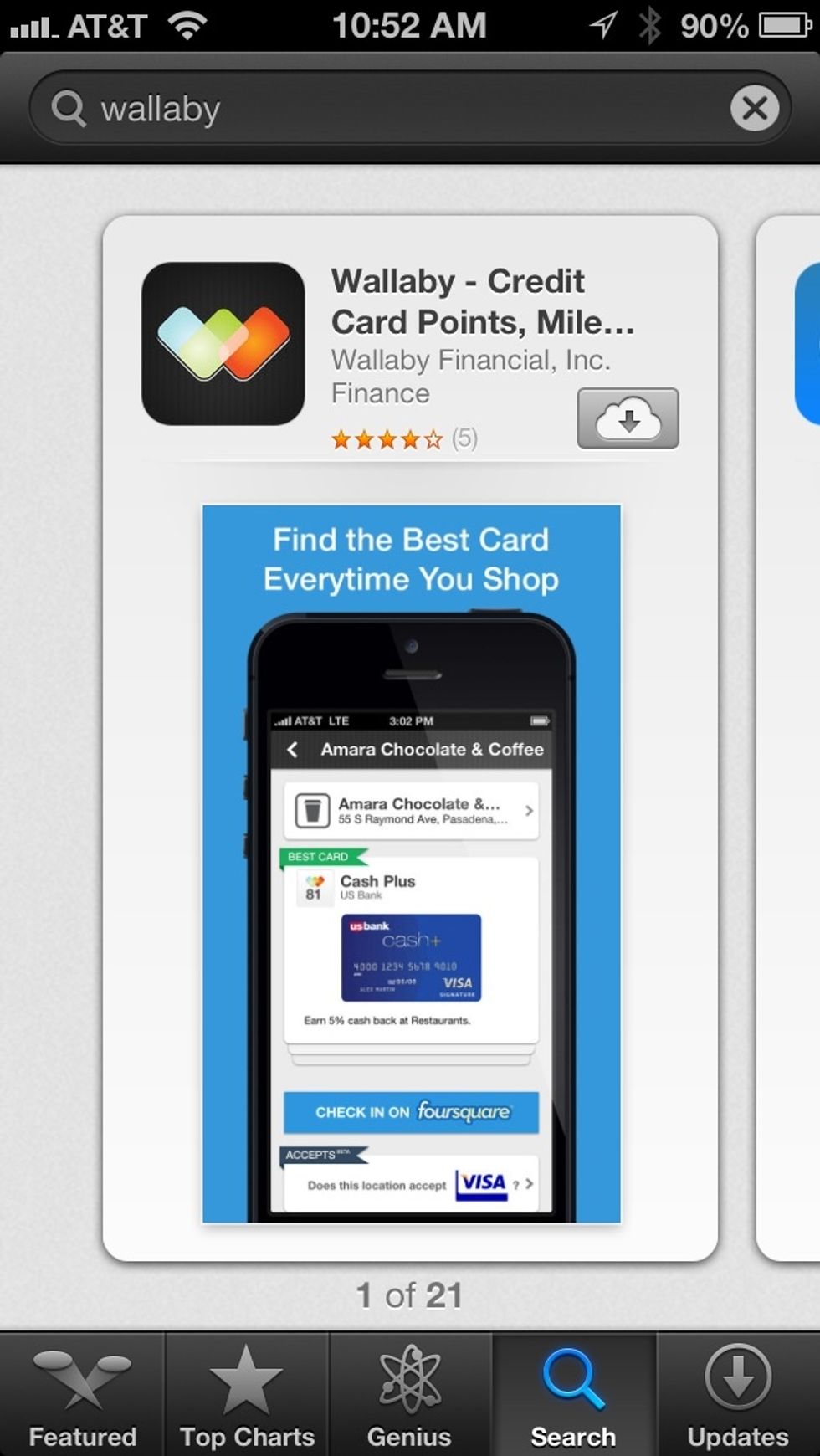 To maximize your rewards on Foursquare, you'll first need to download the FREE Wallaby app for iPhone or Android. Just search "wallaby" on the App Store or Google Play.