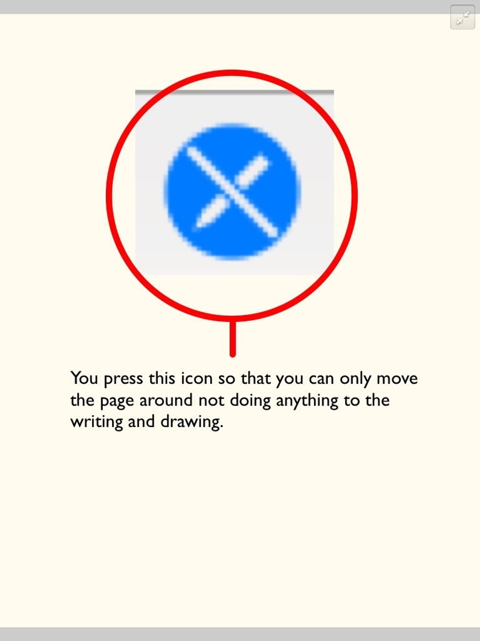To stop drawing and pressing things on your screen you press thing and there would be nothing going wrong because you are not drawing all over your page.