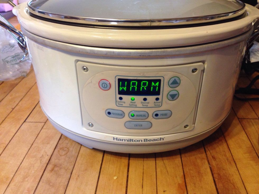Turn your crock pot to warm.