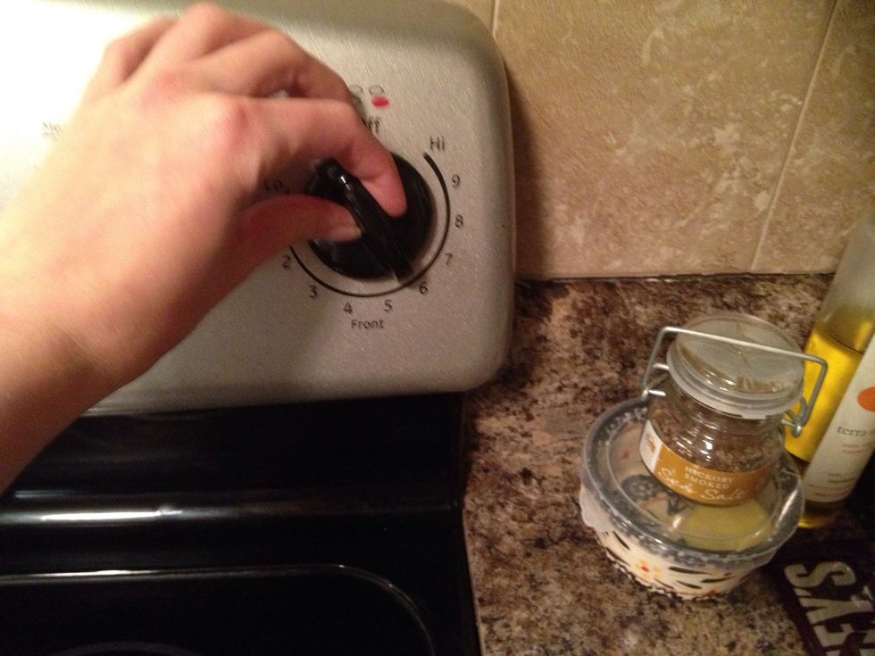 Turn your stove to medium high heat.