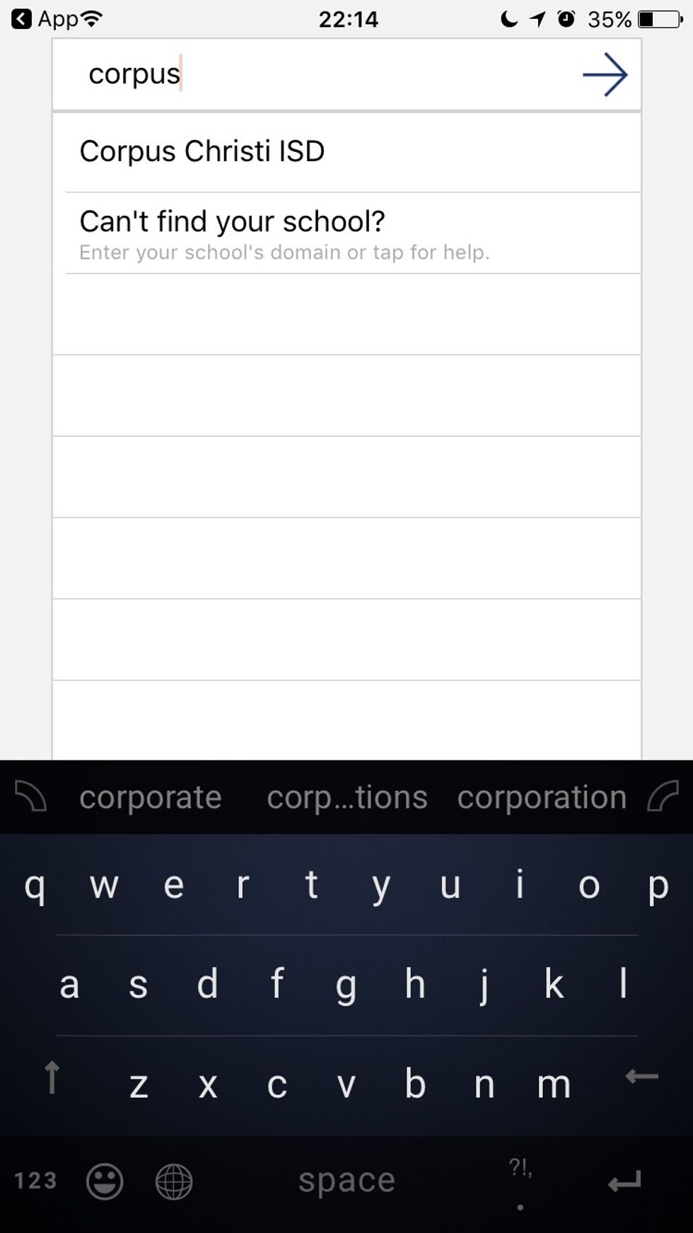 Type in Corpus Christi and it should find our district.  Select Corpus Christi ISD.