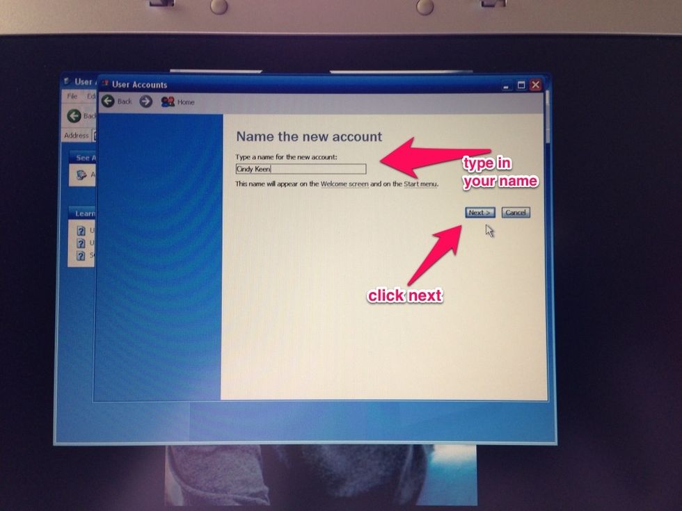 Type in your name. Click next
