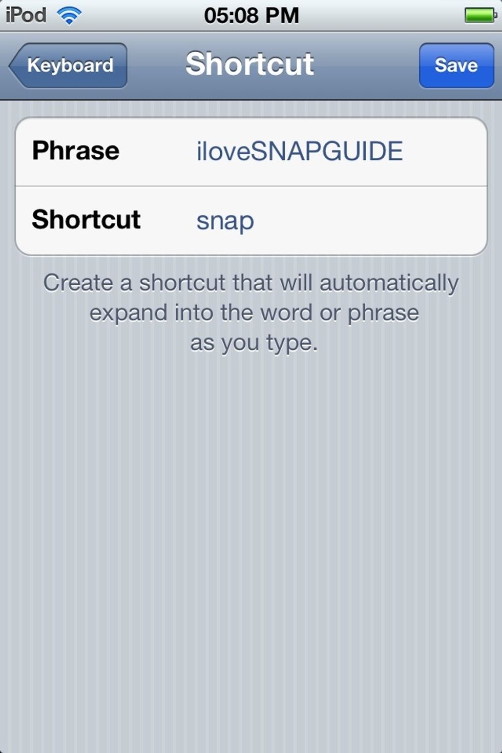 Type in your shortcut and phrase