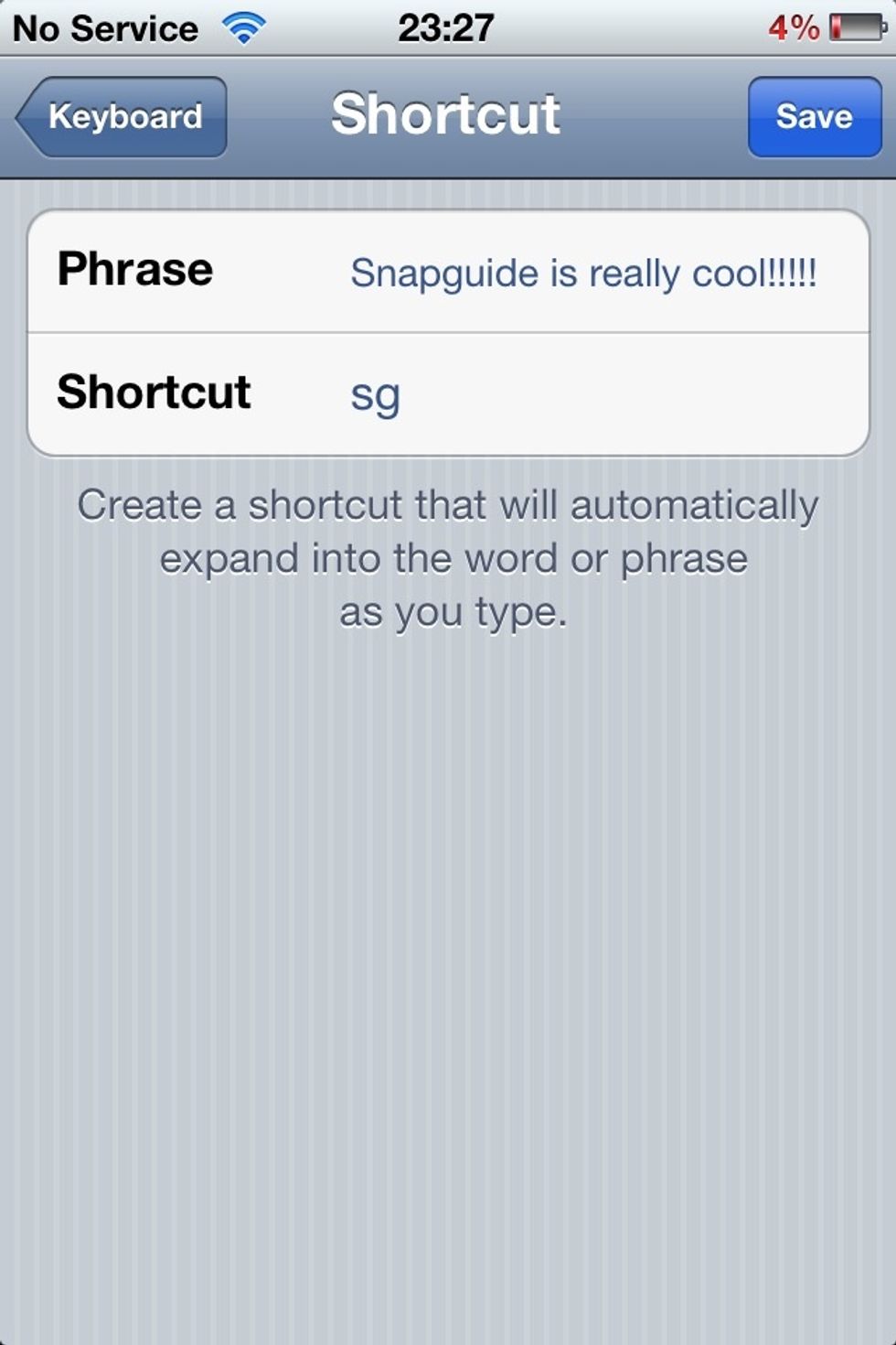 Type the phrase and shortcut you want. I've picked the above one as a demo but if you look at the previous step you can see sme of my others.