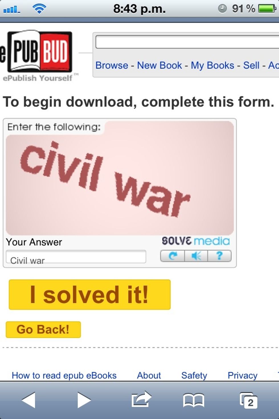Type what it tells you to type. And click "I solved it!"