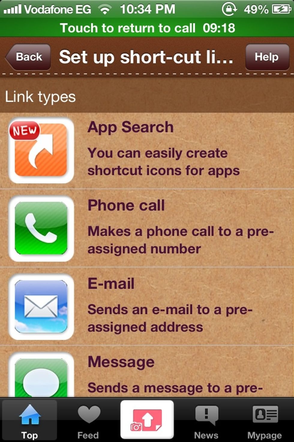 U will have many types : 1- u can choose the app 2- u can assign a shortcut 2 a certain no to call 3- same as 2 but for mail 4- same as 2 but for messages