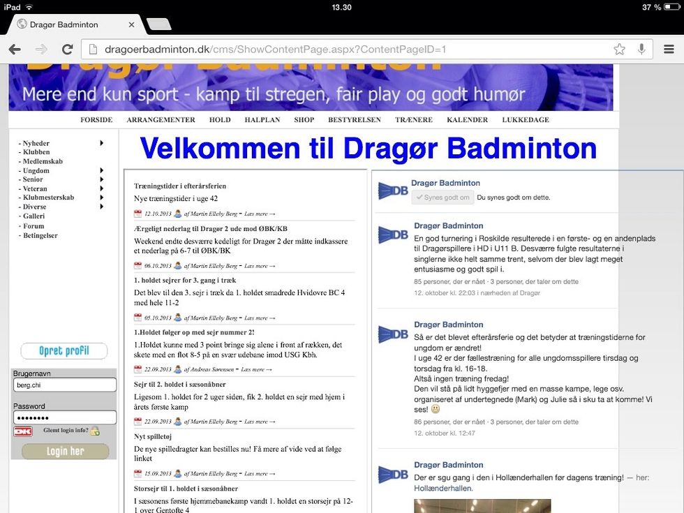 \u00c5bn www.dragoerbadminton.dk og log ind i venstre side med dit brugernavn