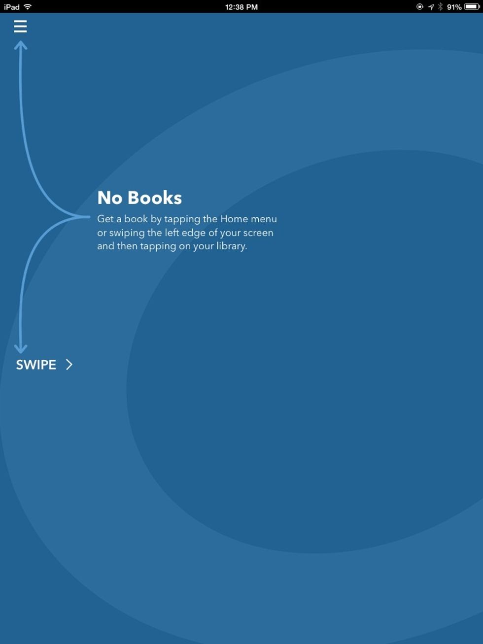 Use the menu button in the upper left corner to access your options.