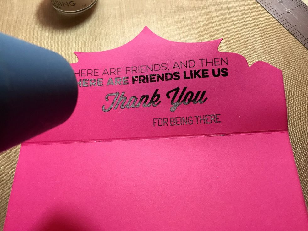 Use your heat gun to get a glossy look to your stamping.