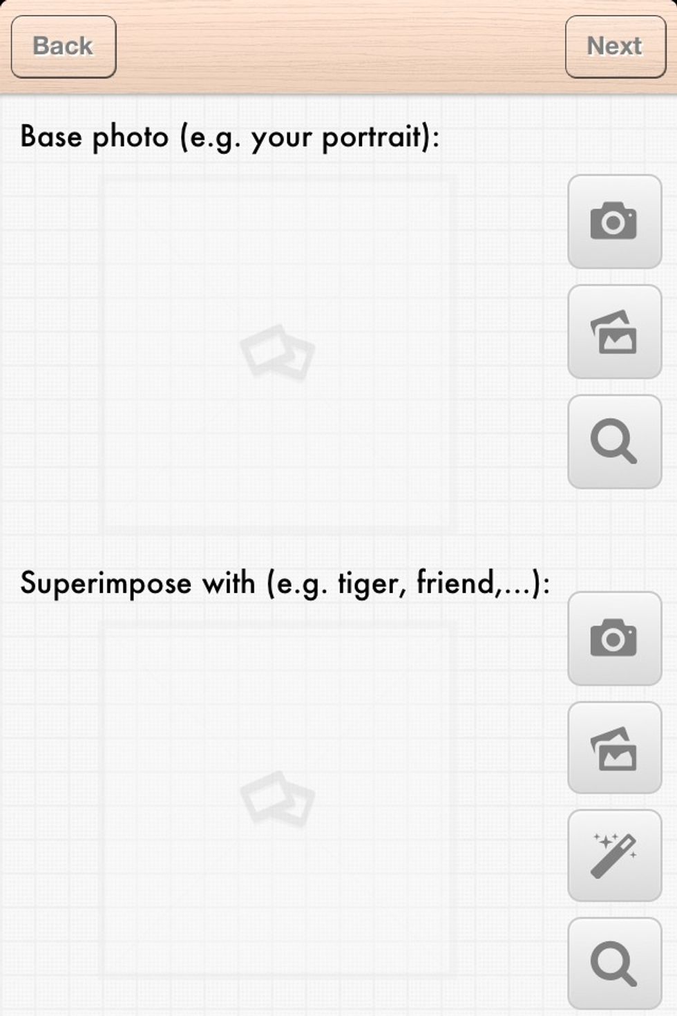 Use your photo as the base photo. Press the camera button near top right of the screen to take the picture, or use the camera roll button below it to load an existing picture.