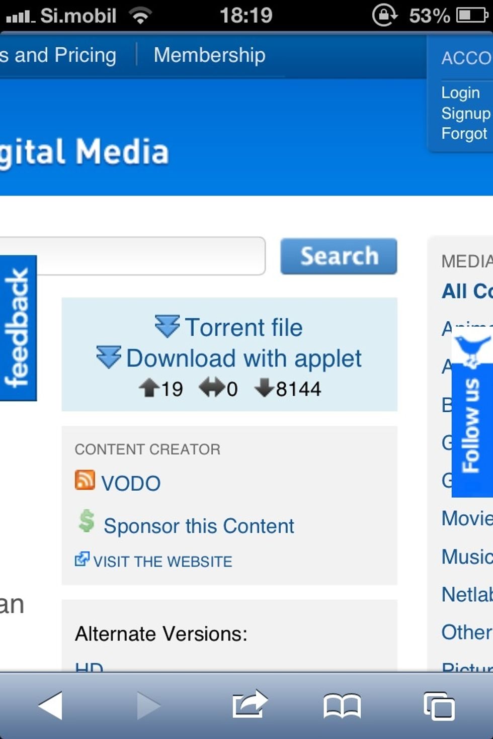 Using Safari (Chrome doesn't work), surf the web and click on a torrent you find online.