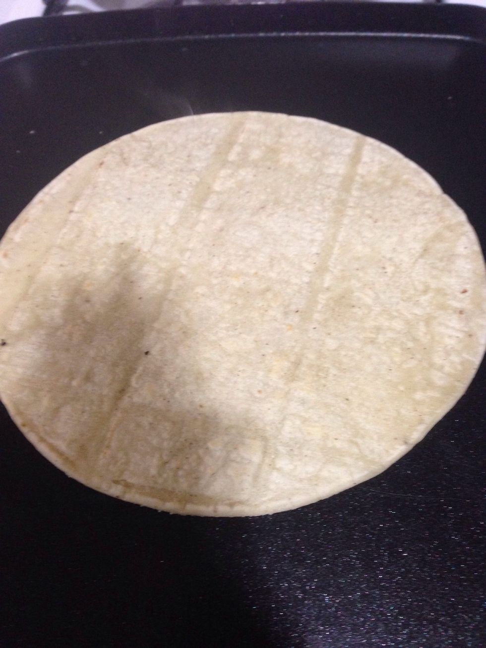 Warm the tortilla.
