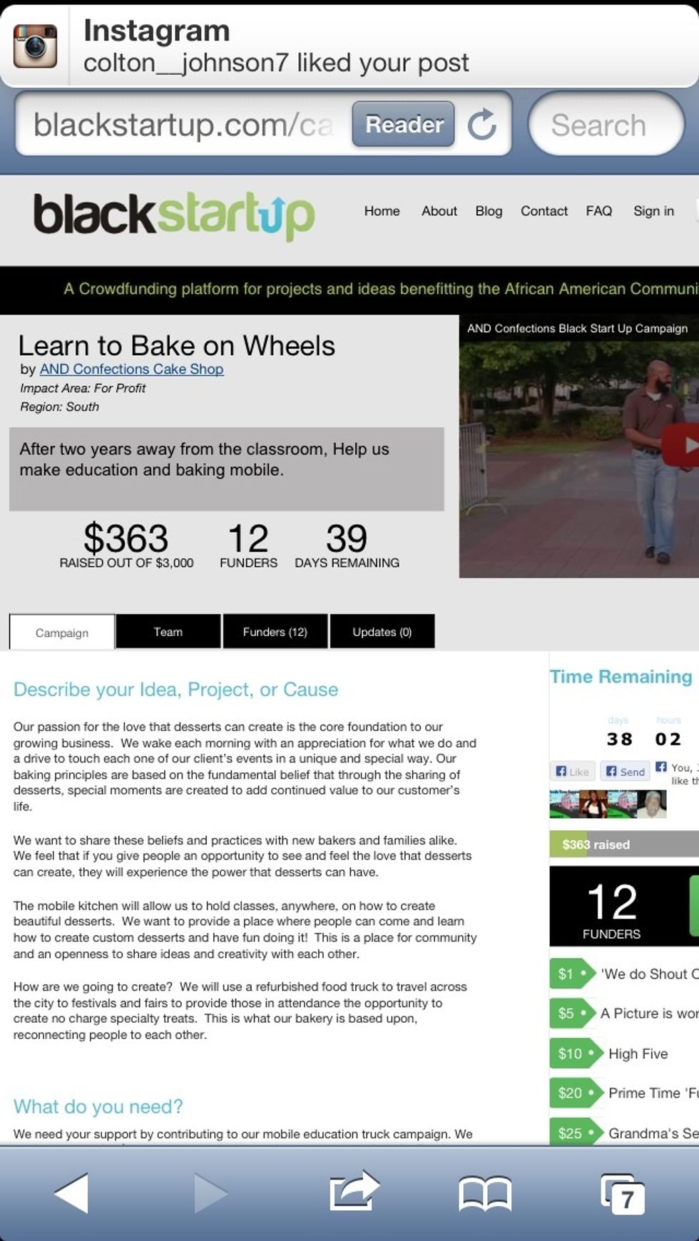 We chose to use a new site called black startup. Describe the details of your project and introduce the funders to the people on your team.