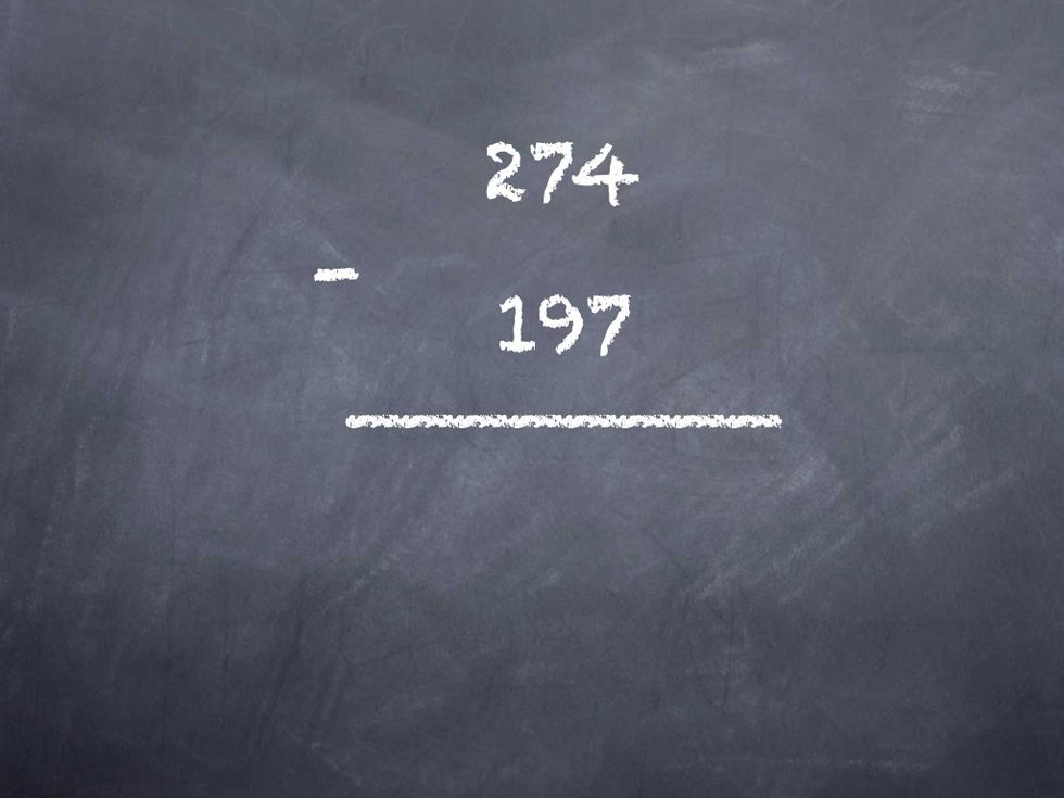 What is 274 - 197?