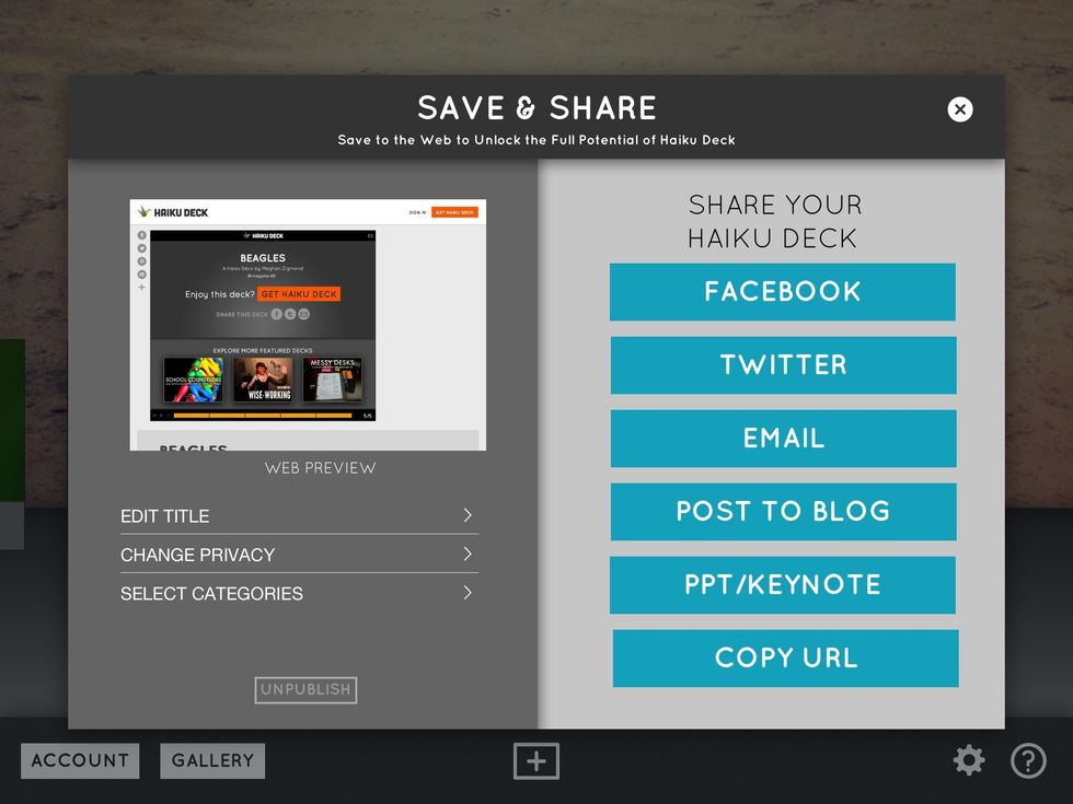 When it's done you'll have many options to share your awesome Haiku Deck!  Check out more on my blog - zigzaggingedtech.blogspot.com