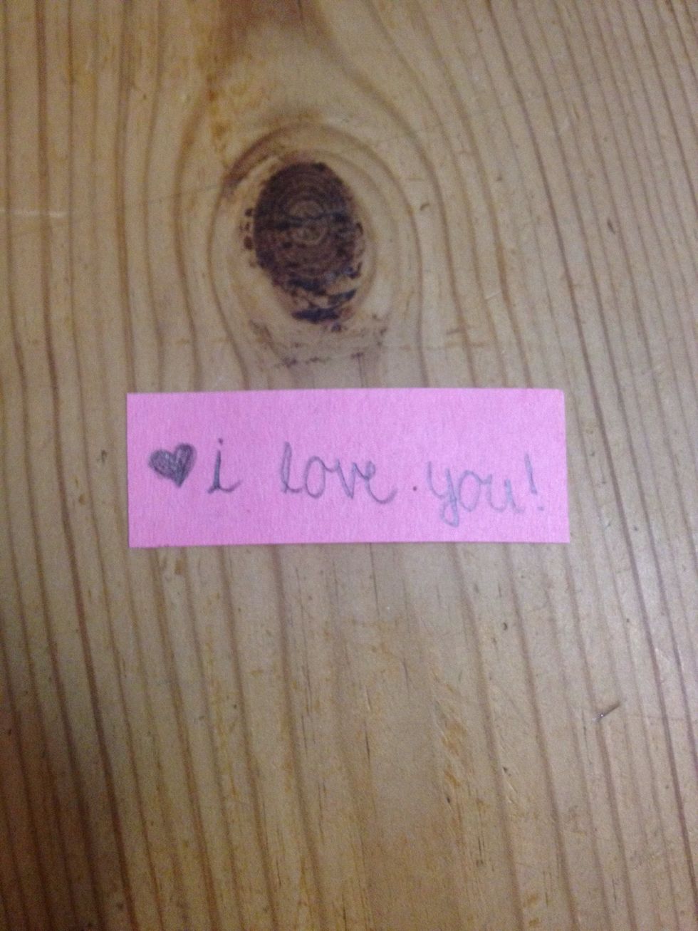 When you're confident your egg is empty of yolk and whites, write on your paper a note or fortune!