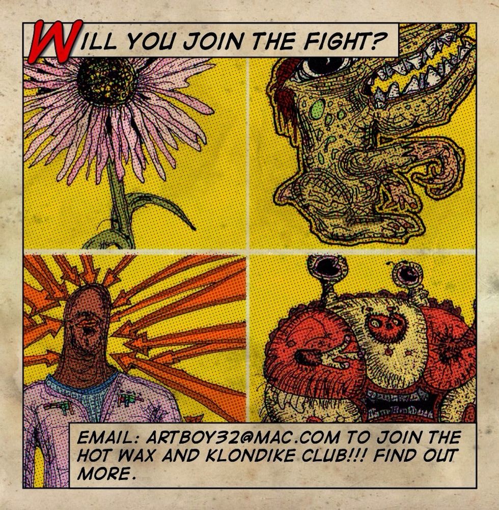 Wow! The Hot Wax and Klondike Club.