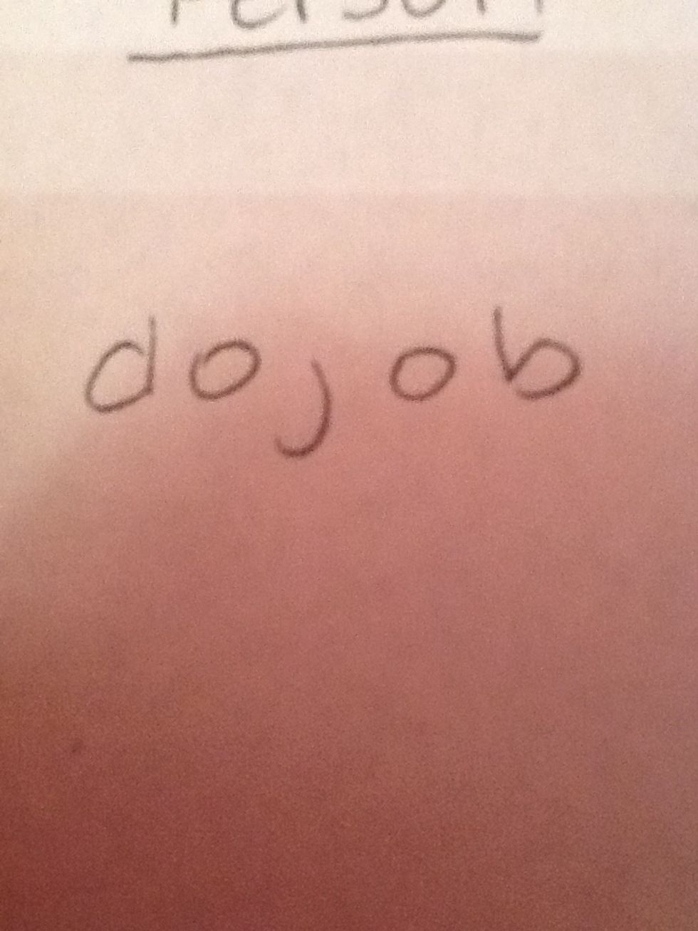 Write the word dojob out without dotting the j