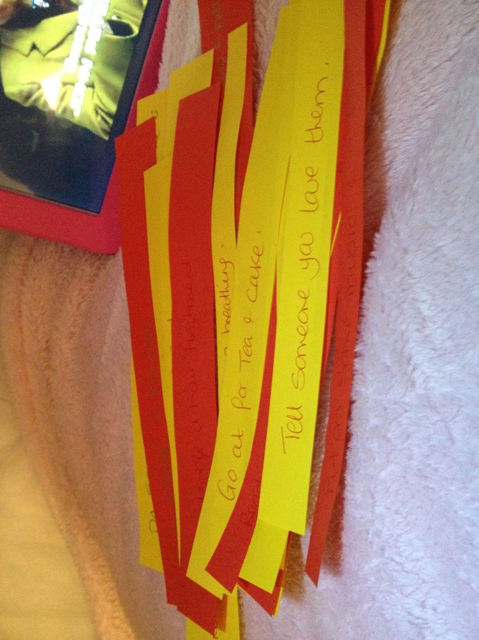 Write treats down, they can be for you or to do something for someone else, remember there is more happiness in giving then in receiving.