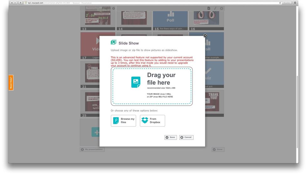 You can also add the 'Slideshow' feature to your lessons! (you can use it in 3 different Nearpod sessions. This is a premium feature available for Gold and School users).