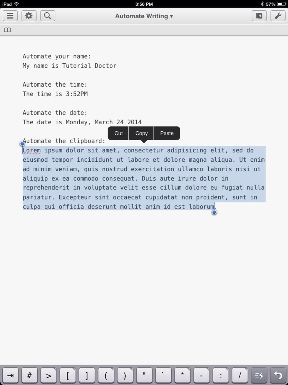 You can also automate a paste from the clipboard. Select some text and copy it.