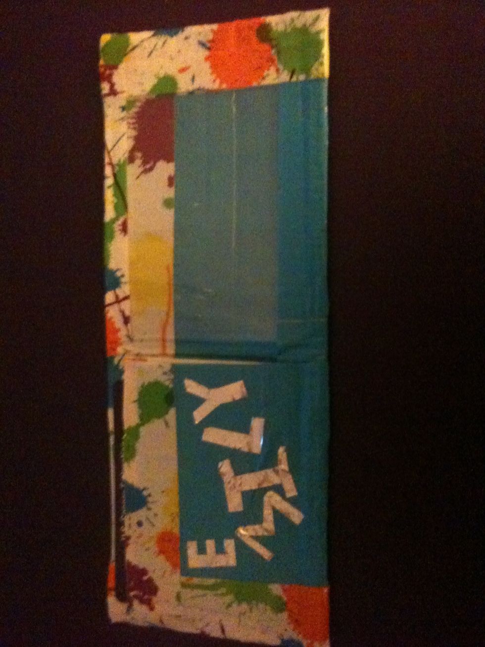 You can decorate it with duct tape if you want.