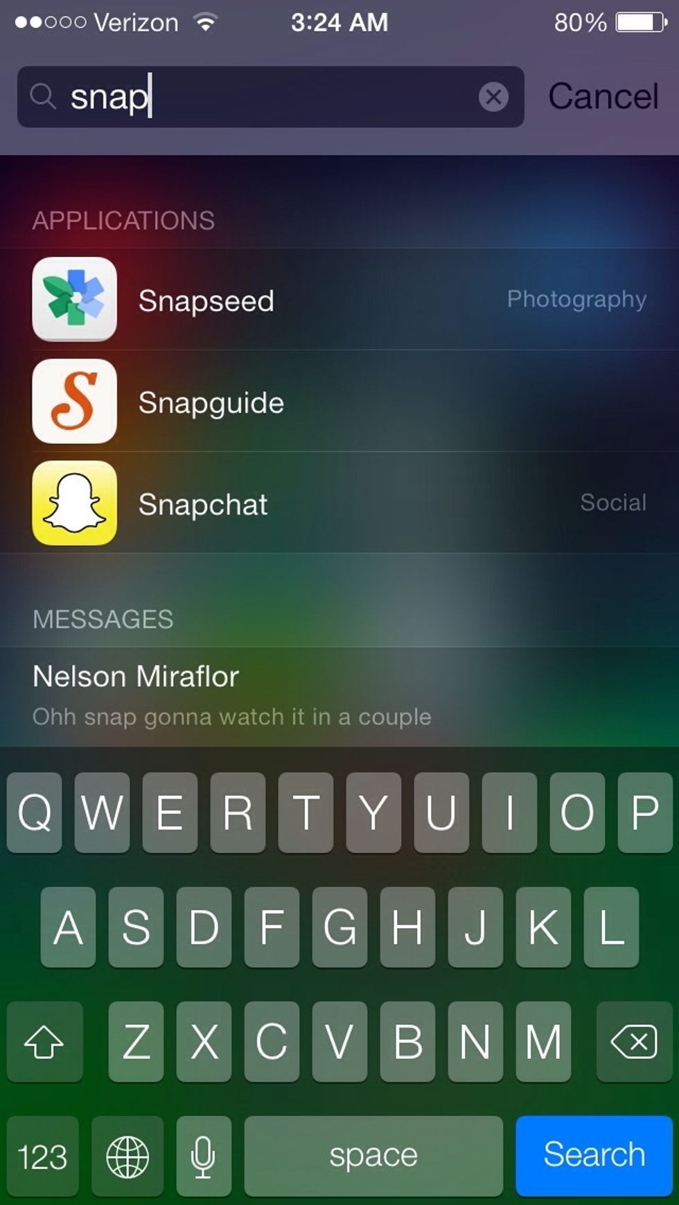 You can search for anything: texts, emails, or apps.