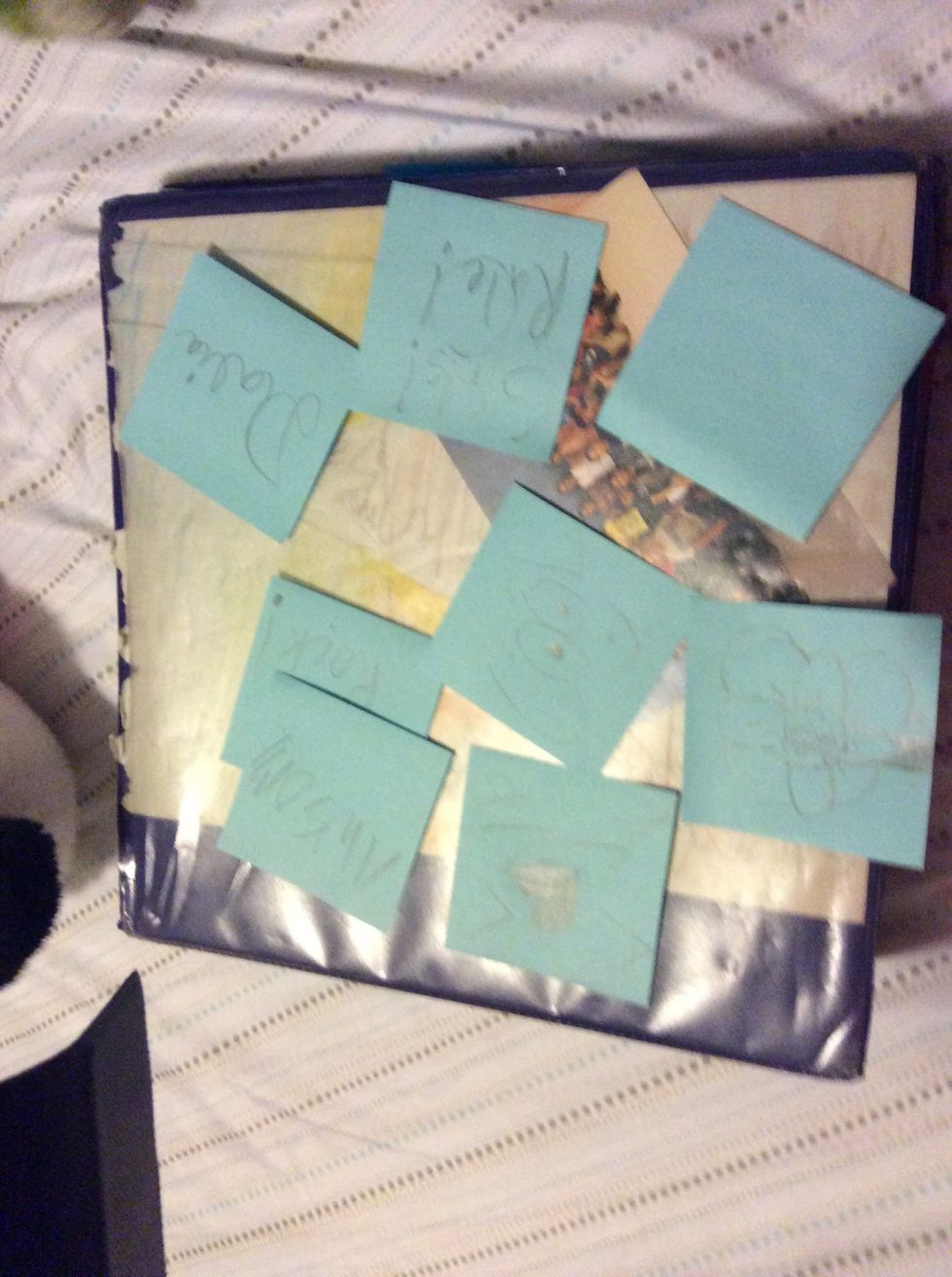 You can write a reminder or positive quotes. You can even inclued a sketch or two.  PS: You have to use sticky notes. You can use whatever color and you can write whatever you want.