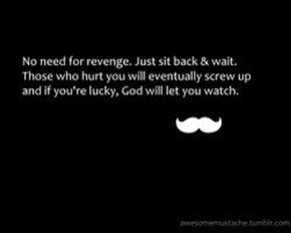 You don't need revenge and they're not even worth the thought of revenge if they dumped all their problems on you and left you with your own.