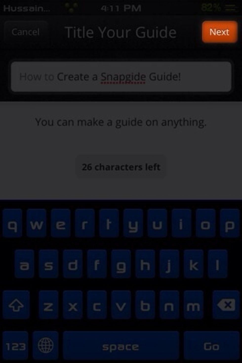 You have limited characters, okay now just tap the highlighted \u201cNext\u201d Button, again, tap photo to enlarge.