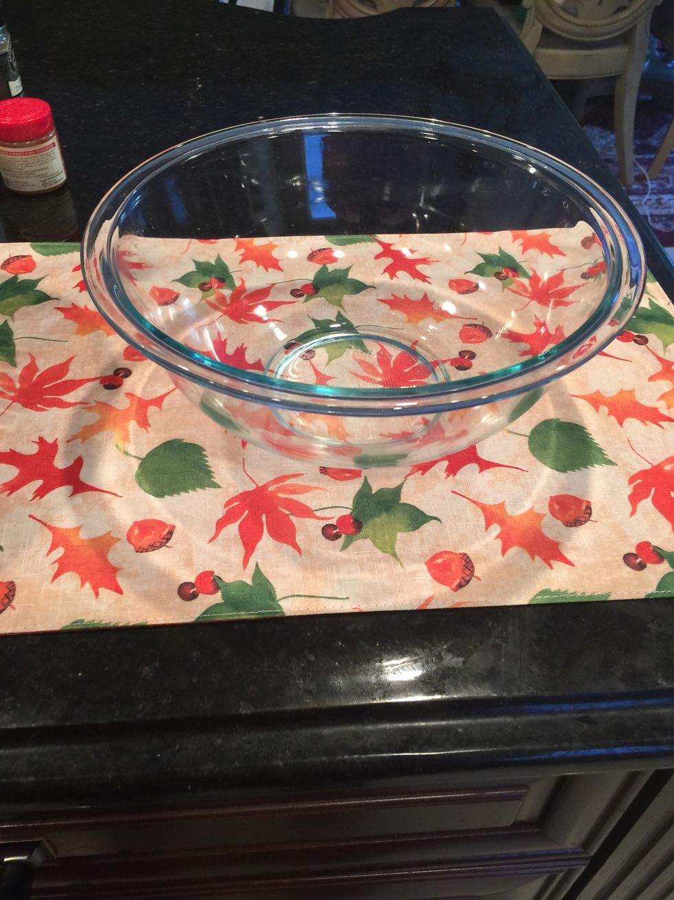 You need a large bowl.