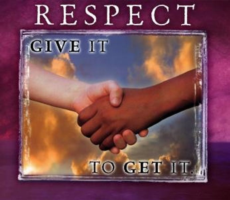 You should be respectful to your friend.