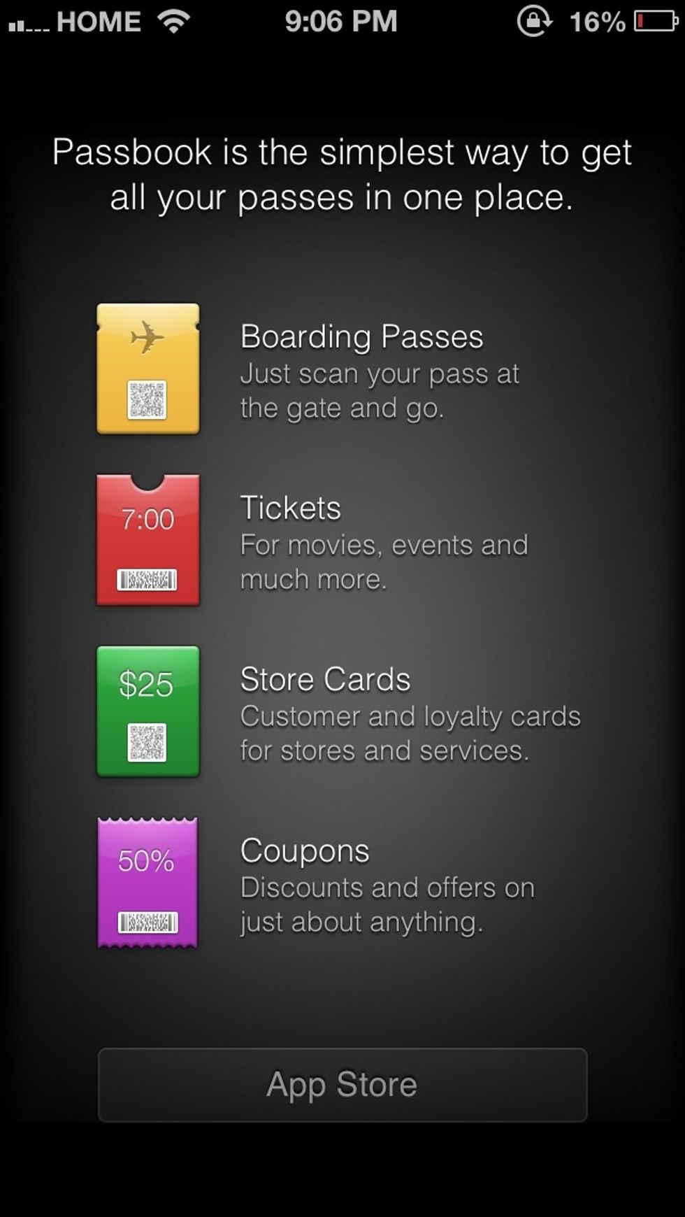 You will be greeted with a brief description of what Passbook does. Tap "App Store"