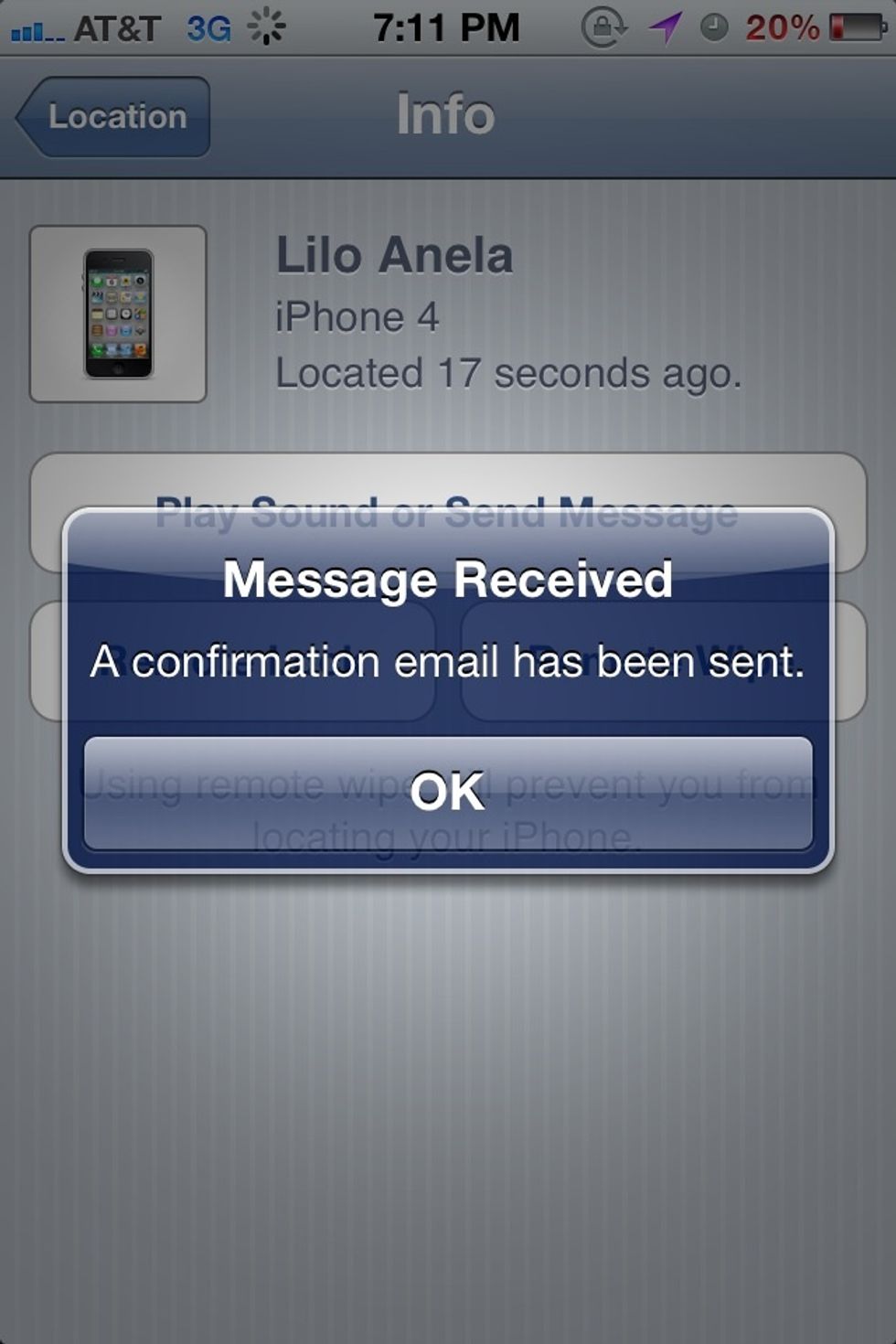 You will be sent an email confirming that a message has been sent to the device.
