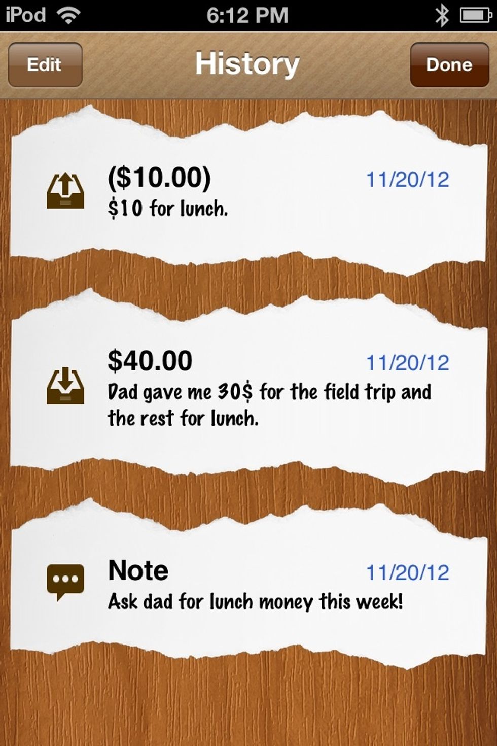 You will see your WITHDRAW/DEPOSIT history along with a date and any memo you added. Tap where it says EDIT