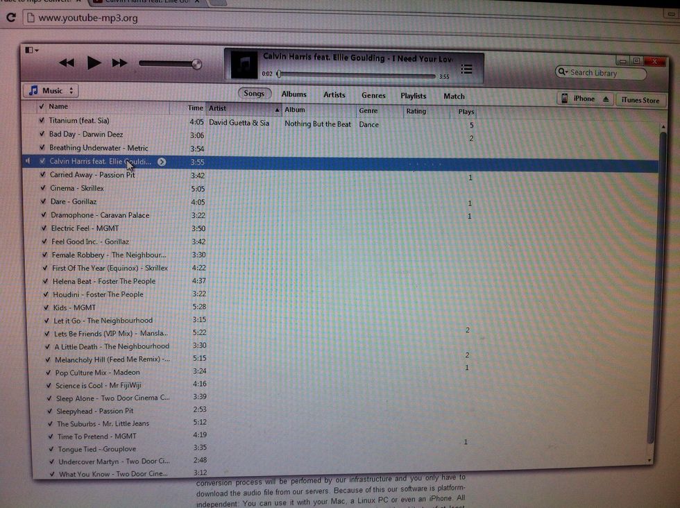 Your iTunes should pop up and the song will start playing. You have successfully downloaded your song. Now we have to sync it onto you IPhone, iPad, etc.